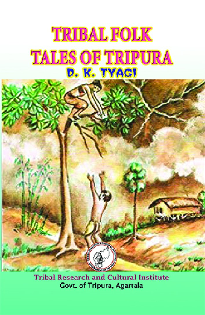 Tribal Folk Tales Of Tripura